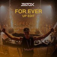 Zatox - For Ever ( Up Edit )